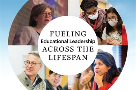 Fueling Educational Leadership Across The Lifespan Penn Gse Develops The Leaders Of The Future For Prek 12 Higher Education And The Workplace Penn Gse