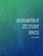 Gtcc Student Services Powerpoint Wmayhand Pptx An Explanation Of Gtcc Student Services By