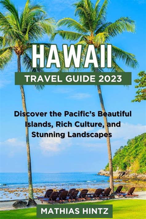 Hawaii Travel Guide 2023 Ebook Mathias Hintz 1230006822842 Boeken Bol