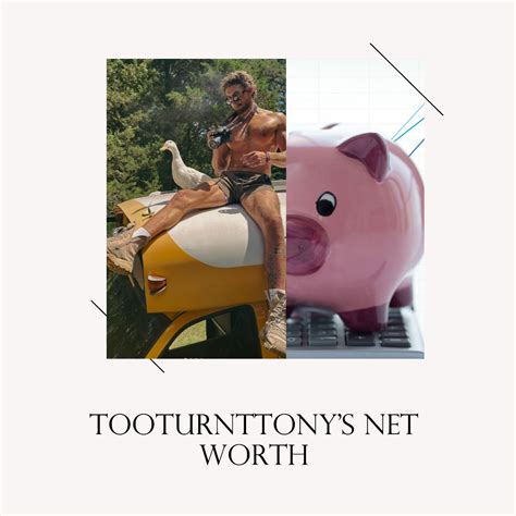 How Much Is Tooturnttony S Net Worth As Of 2023