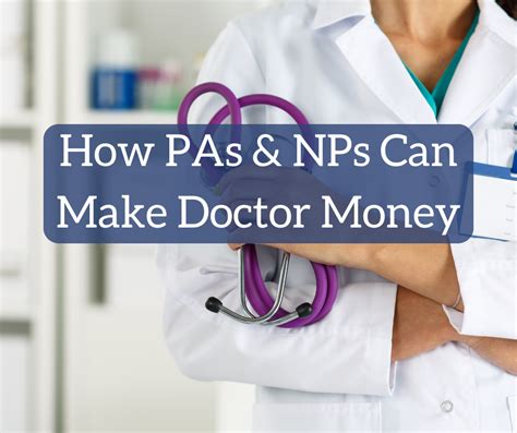 How Pas And Nps Can Make Doctor Money White Coat Investor