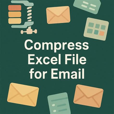 How To Compress Excel File For Email 6 Effective Ways Excel Insider