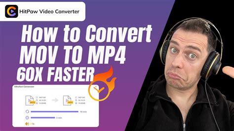 How To Convert Mov To Mp4 With 60X Faster Conversion Speed