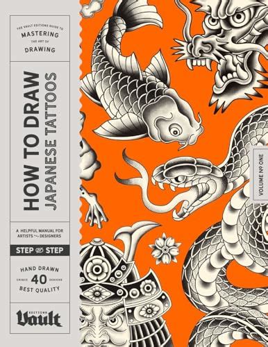 How To Draw Japanese Tattoos A Step By Step Guide To Drawing Traditional Japanese Tattoo Designs For Beginners And Experienced Artists James Kale 9781922966636 Amazon Com Au Books