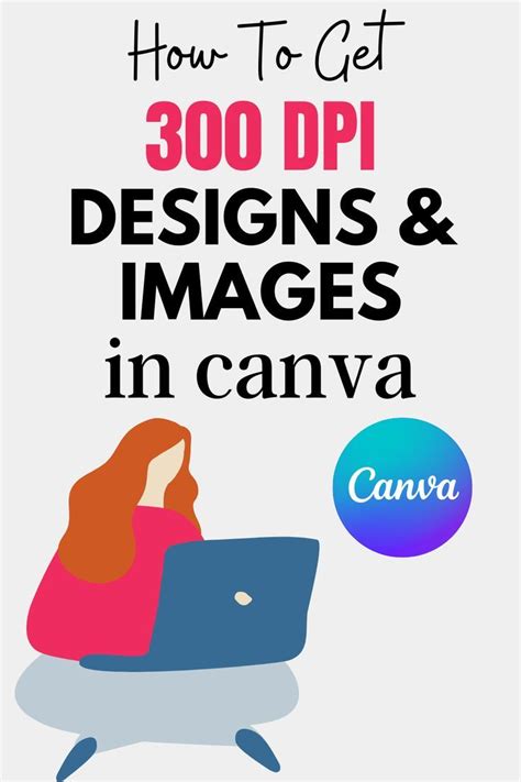 How To Get 300 Dpi In Canva Change Dpi In Canva Artofit