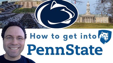 How To Get Into Penn State Guide
