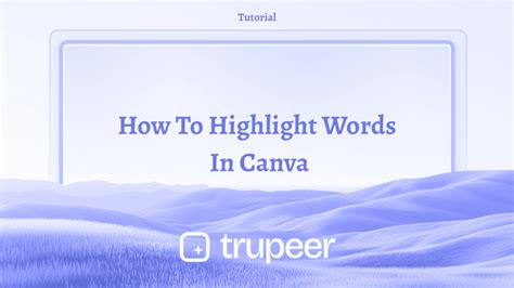 How To Highlight Words In Canva Text Emphasis Made Easy 1 Minute Video Guide