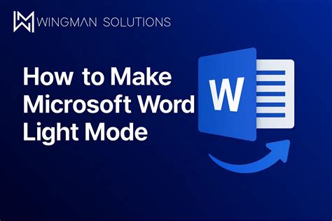 How To Make Microsoft Word Light Mode Wingman Solutions