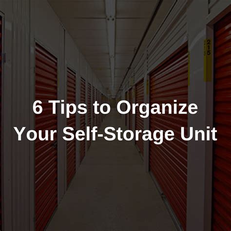 How To Organize A Self Storage Unit Storage Center