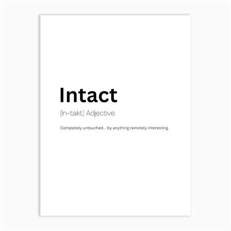 Intact Definition Meaning Art Print By Kaigozen Fy Intact Definition Meaning Art Print By Kaigozen Fy