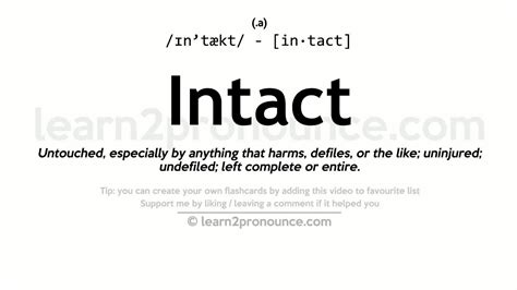 Intact Meaning And Pronunciation Intact Meaning And Pronunciation