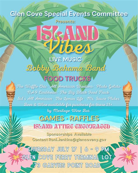 Jul 17 Glen Cove Special Events Committee To Host Island Vibes Celebration At The Ferry Jul 17 Glen Cove Special Events Committee To Host Island Vibes Celebration At The Ferry