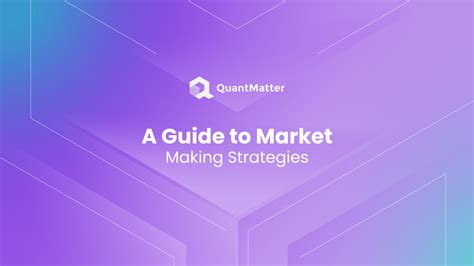 Market Making 101 Strategies For Efficient Trading Quant Matter Market Making 101 Strategies For Efficient Trading Quant Matter