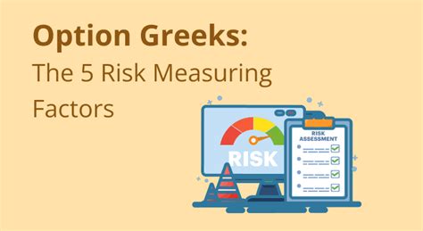 Mastering Option Greeks The 5 Must Know Risk Factors M Stock
