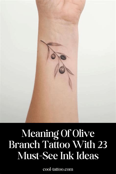Meaning Of Olive Branch Tattoo With 23 Must See Ink Ideas