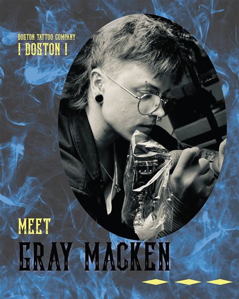 Meet Gray A Boston Born Tattooer Whose Deep Respect For The Craft Has Grown Since He First Stepped Into A Shop At 19 Known For Bold Bright American Traditional Work Gray S Always Ready