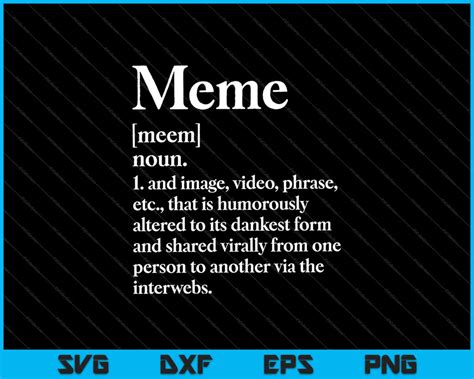 Meme Definition Svg Png Printable Files Creativeusarts