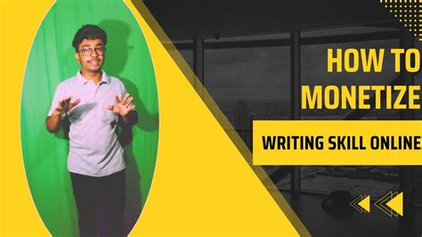 Monetization Writing Skills Tips For Online Writing Skills 5 Way To Monetize Writing Skills