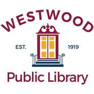 Museum Passes From The Westwood Public Library The Westwood Public Library 49 Park Avenue