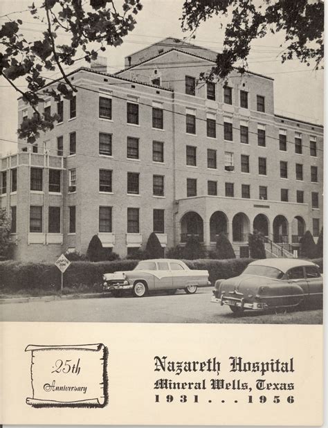 Nazareth Hospital 25Th Anniversary 1931 1956 The Portal To Texas History