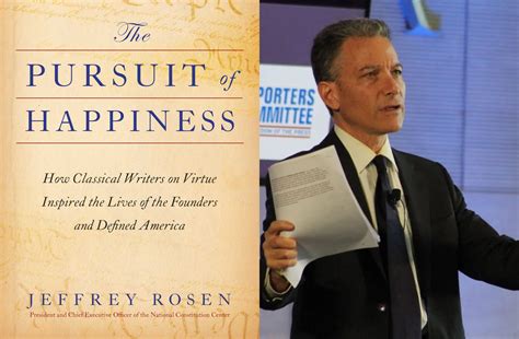 New Book By Jeffrey Rosen Pursues American Happiness Whyy