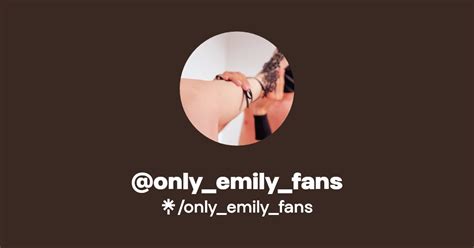 Only Emily Fans Find Only Emily Fans Onlyfans Linktree
