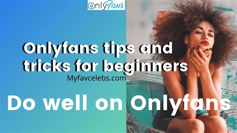 Onlyfans Tips And Tricks For Beginners Artofit Onlyfans Tips And Tricks For Beginners Artofit