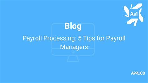 Payroll Processing 5 Tips For Payroll Managers