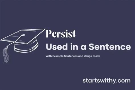 Persist In A Sentence Examples 21 Ways To Use Persist