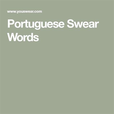 Portuguese Swear Words In 2025 Swear Word Portuguese Quotes Portuguese Phrases Portuguese Swear Words In 2025 Swear Word Portuguese Quotes Portuguese Phrases