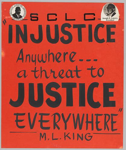 Poster For Sclc Reading Injustice Anywhere A Threat To Justice Everywhere National Museum Of African American History And Culture