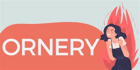 Pronunciation Of Ornery Definition Of Ornery