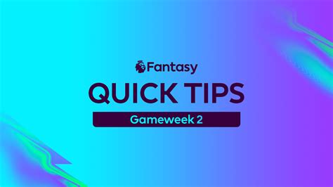 Quick Fantasy Tips Your Basic Guide To Gameweek 5 Quick Fantasy Tips Your Basic Guide To Gameweek 5