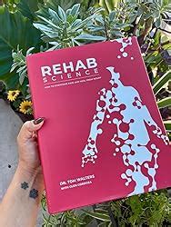 Rehab Science How To Overcome Pain And Heal From Injury Walters Tom Cordoza Glen 9781628601398 Amazon Com Books