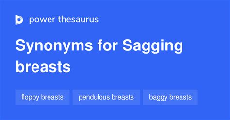 Sagging Breasts Synonyms 43 Similar Phrases Sagging Breasts Synonyms 43 Similar Phrases