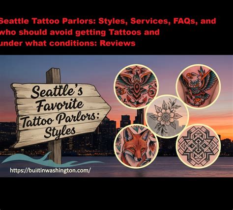Seattle S Favorite Tattoo Parlors Styles Services Faqs And Reviews 2025 Built In Washington