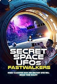 Secret Space Ufos Fastwalkers 2023 Imdb