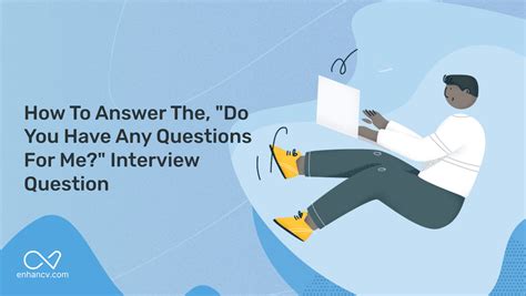 So Do You Have Any Questions Nailing The Interview Closer Recruiter Musings