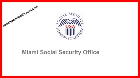 Social Security Office In Miami Florida Locations Info