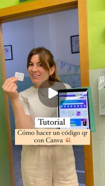 Sonia Maestra De Primaria On Instagram Amp Quot Tutorial C Mo Crear Un Codigo Qr Con Canva