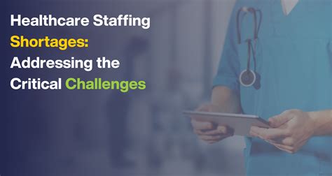 Staffing Shortages In Healthcare Drivers Risks Solutions