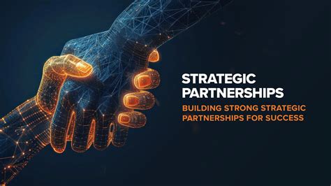 Strategic Partnerships Strategic Partnerships