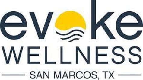 Sunrise Rehab And Recovery Dba Evoke Wellness In San Marcos Tx