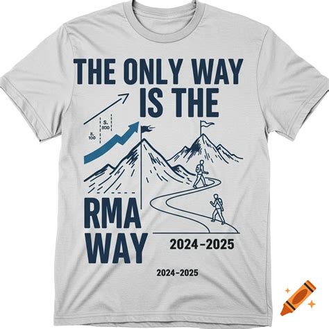 T Shirt Design With Amp Quot The Only Way Is The Rma Way Amp Quot Typography And Minimalistic Illustration On