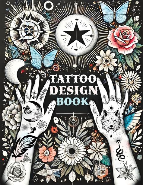 Tattoo Design Book Over 1500 Original Collections Of Tattooing For Beginners With Comprehensive Real Traditional Styles Minimalist Flash Art Styles For Both Professionals And Amateurs Memoirs Quillscribe 9788397066281 Amazon Com Books