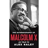 The Autobiography Of Malcolm X Malcolm X Haley Alex 9780345902337 Amazon Com Books