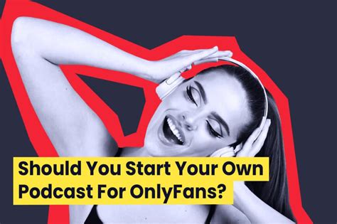 The Best Onlyfans Podcast To Listen To For Tips Advice Stories Amp More Follower The Best Onlyfans Podcast To Listen To For Tips Advice Stories Amp More Follower