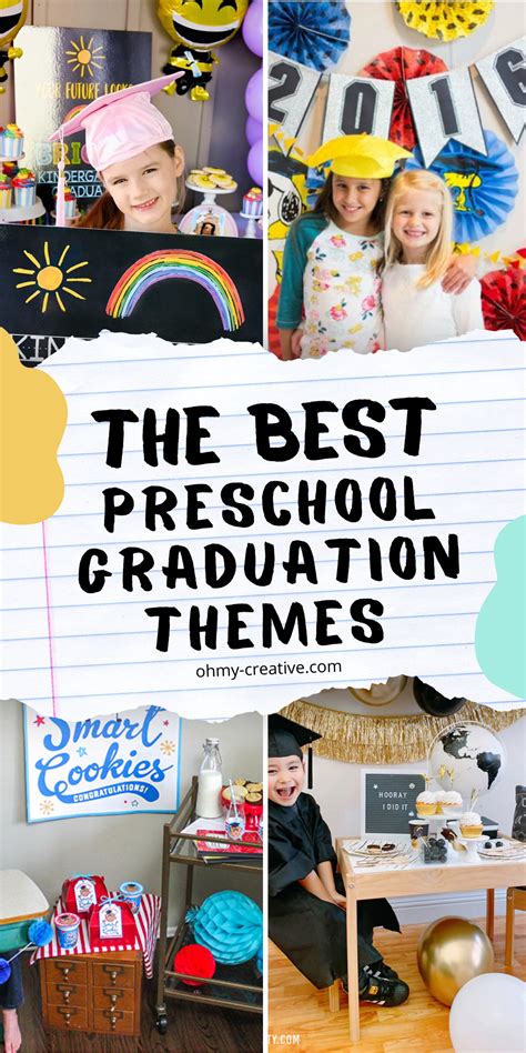 The Best Preschool Graduation Themes Oh My Creative