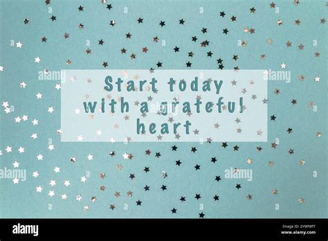 The Image Is A Star Filled Background With The Words Start Today With A Grateful Heart Written