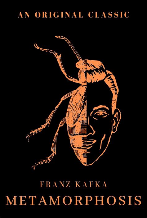The Metamorphosis An Original Classic By Franz Kafka Abhishek Publications